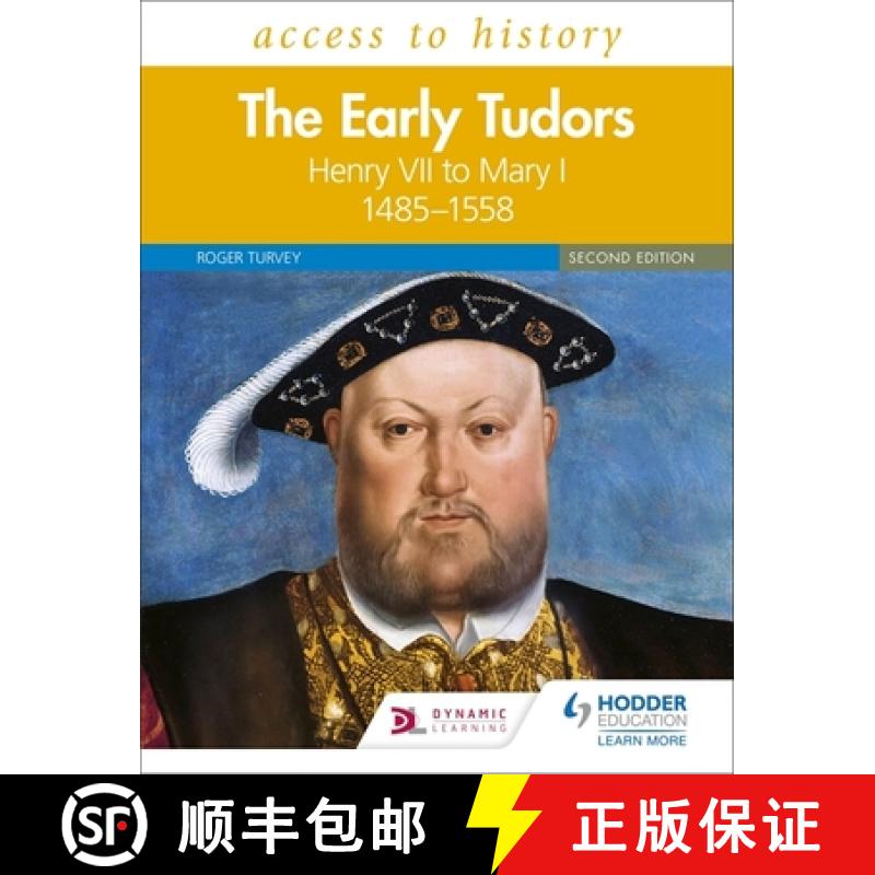 【2-3周达】Access to History: The Early Tudors: Henry VII to Mary I, 1485–1558 Second Edition [9781510457881]