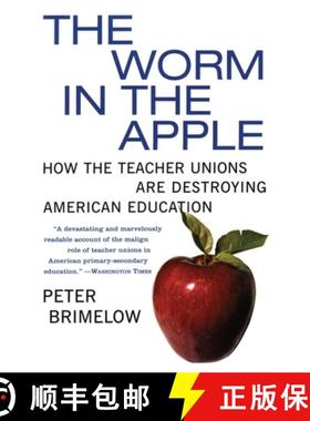 【3-4周达】The Worm in the Apple: How the Teacher Unions Are Destroying American Education [9780060096625]