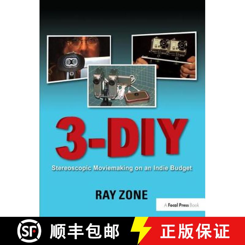 【3-4周达】3-DIY: Stereoscopic Moviemaking on an Indie Budget [9781138400580]
