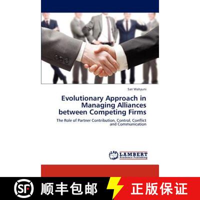 预订 Evolutionary Approach in Managing Alliances between Competing Firms [9783847324706]