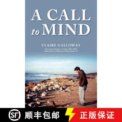 【3-4周达】A Call to Mind: A Story of Undiagnosed Childhood Traumatic Brain Injury [9781939930941]