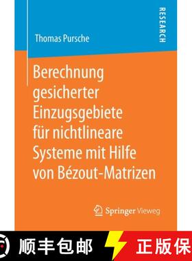 【3-4周达】Berechnung Gesicherter Einzugsgebiete Für Nichtlineare Systeme Mit Hilfe Von Bézout-Matr... [9783658287382]