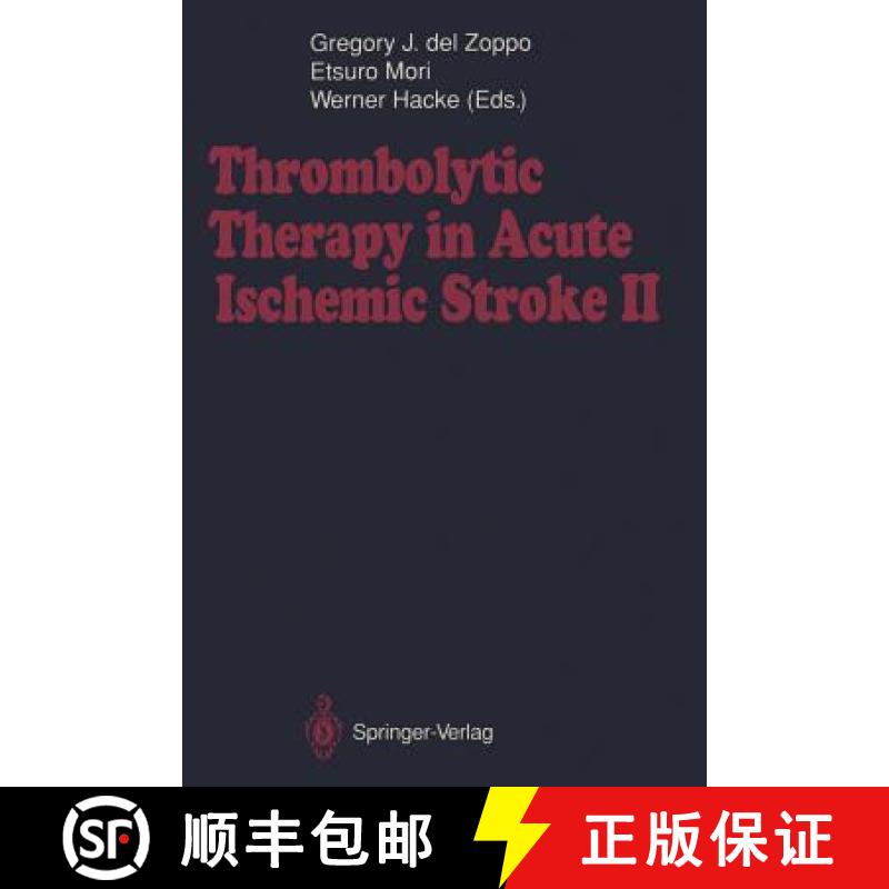 【3-4周达】Thrombolytic Therapy in Acute Ischemic Stroke II [9783540564423]