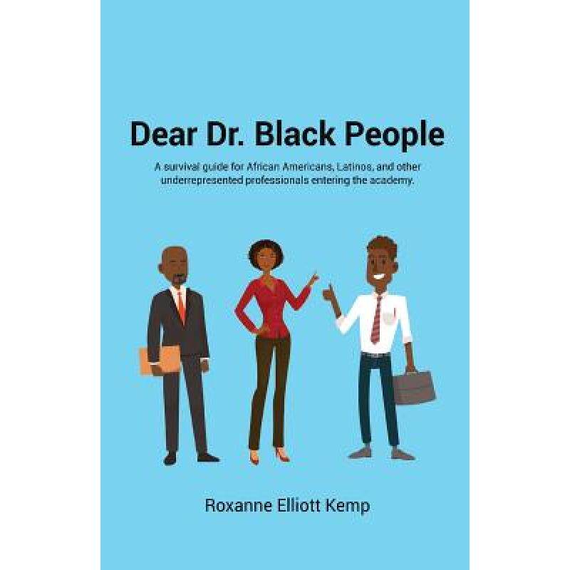 预订 dear dr. black people: a survival gu. [9780578455563]