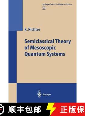 【3-4周达】Semiclassical Theory of Mesoscopic Quantum Systems [9783662156506]