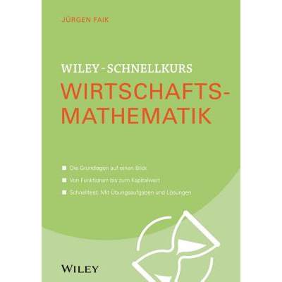 【4周达】Wiley-Schnellkurs Wirtschaftsmathematik [9783527530359]