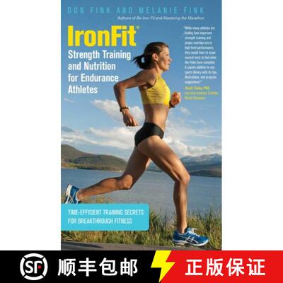 【3-4周达】IronFit Strength Training and Nutrition for Endurance Athletes : Time Efficient Training S... [9780762782949]