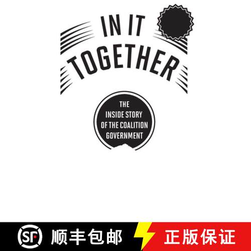 【3-4周达】In It Together : The Inside Story of the Coalition Government [9780670919956]