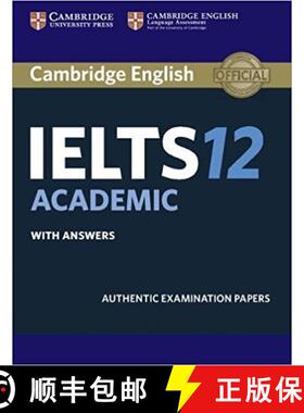 【3-4周达】Cambridge IELTS 12 Academic Student's Book with Answers: Authentic Examination Papers - Ca... [9781316637821]