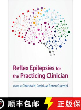 【3-4周达】Reflex Epilepsies for the Practicing Clinician [9780197634547]