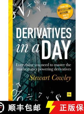 【3-4周达】Derivatives in a Day: Everything You Need to Master the Mathematics Powering Derivatives [9780857196378]