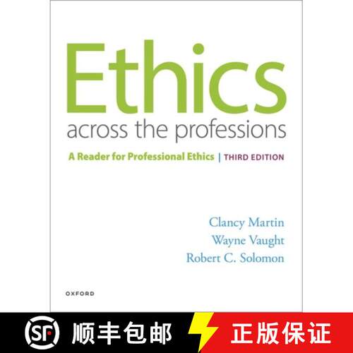 【3-4周达】Ethics Across the Professions: A Reader for Professional Ethics [9780197617090]