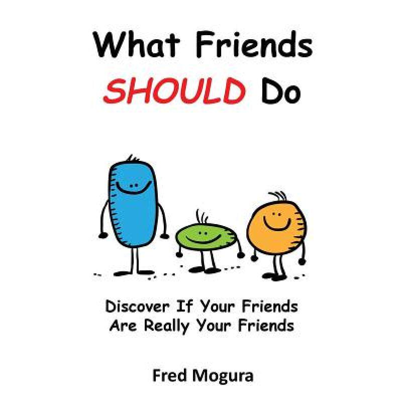 预订 what friends should do: discover if . [9780987267788]