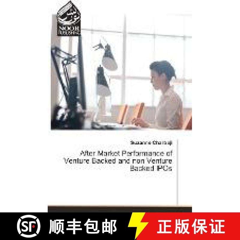 预订 After Market Performance of Venture Backed and non Venture Backed IPOs [9783330966918]