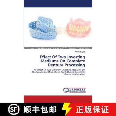 预订 Effect Of Two Investing Mediums On  Complete Denture Processing [9783659168376]