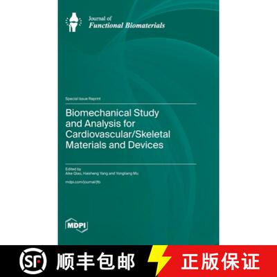【3-4周达】Biomechanical Study and Analysis for Cardiovascular/Skeletal Materials and Devices [9783725816699]