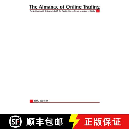 【3-4周达】Almanac of Online Trading: The Indispensable Reference Guide for Trading Stocks, Bonds and... [9780071358590]