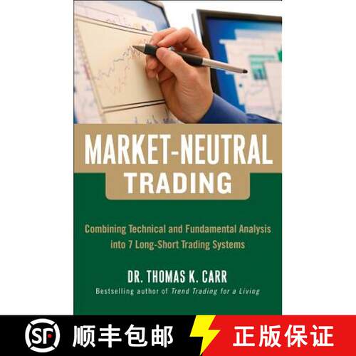 【3-4周达】精装 Market-Neutral Trading: Combining Technical and Fundamental Analysis Into 7 Long-Shor... [9780071813105]