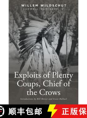 预订 Exploits of Plenty Coups, Chief of the Crows [9781637106884]