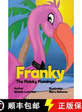 预订 Franky the Finicky Flamingo [9780998195827]