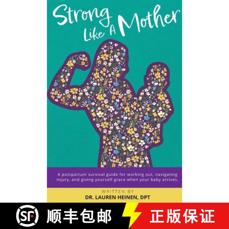 【2-3周达】Strong Like a Mother: A Postpartum Survival Guide for Working [9798988928706]