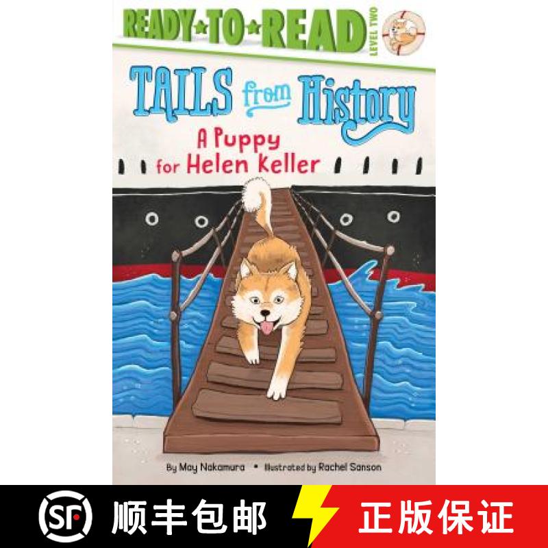 【3-4周达】A Puppy for Helen Keller: Ready-To-Read Level 2 [9781534429093]