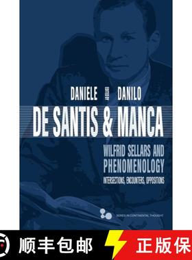 【3-4周达】Wilfrid Sellars and Phenomenology: Intersections, Encounters, Oppositions [9780821425305]