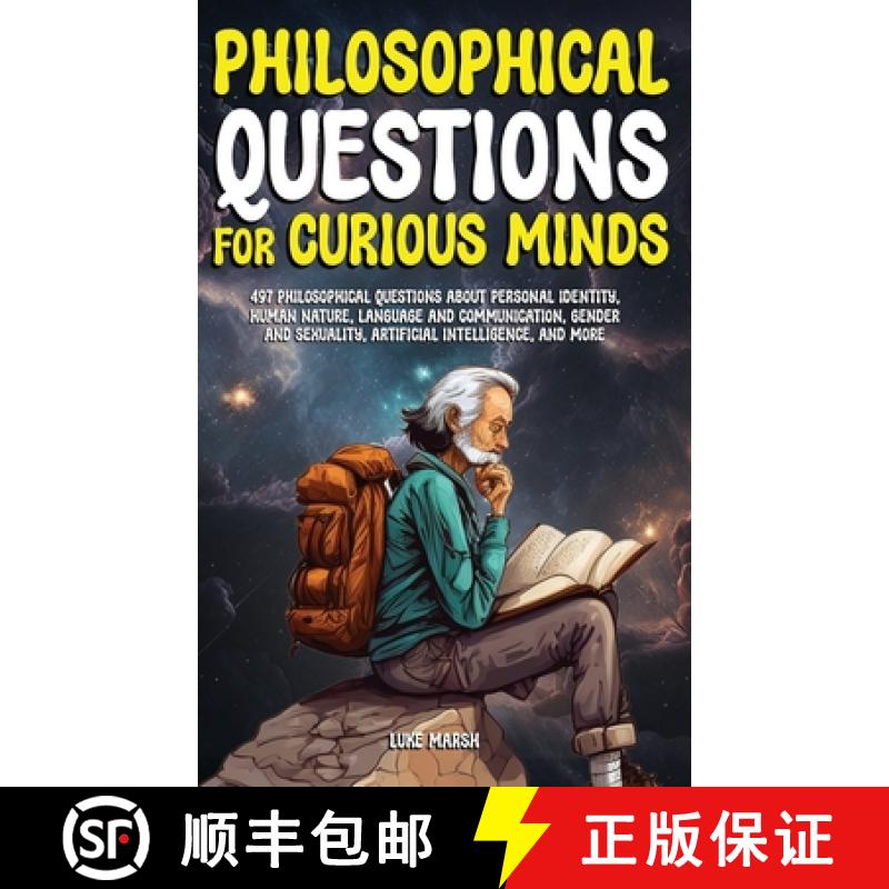 【2-3周达】Philosophical Questions for Curious Minds: 497 Philosophical Questions About Personal Iden... [9781922435613]