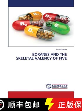 预订 Boranes and the Skeletal Valency of Five [9786200787743]