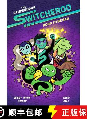 【3-4周达】The Stupendous Switcheroo #2: Born to Be Bad [9780593427330]