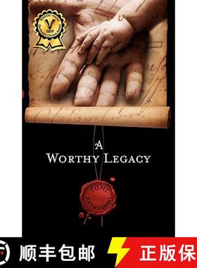 【3-4周达】A Worthy Legacy [9780615196190]