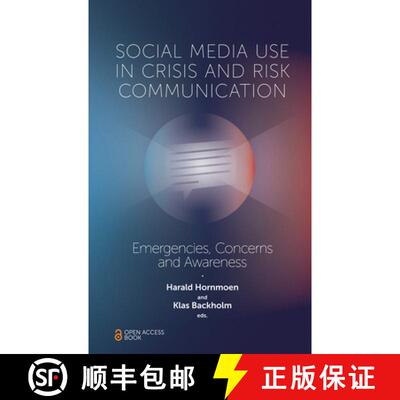 【3-4周达】Social Media Use In Crisis and Risk Communicatio – Emergencies, Concerns and Awareness [9781787562721]