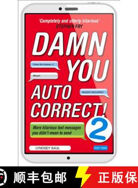 【3-4周达】Damn You Autocorrect! 2: More Hilarious Text Messages You Didn't Mean to Send [9780753541999]