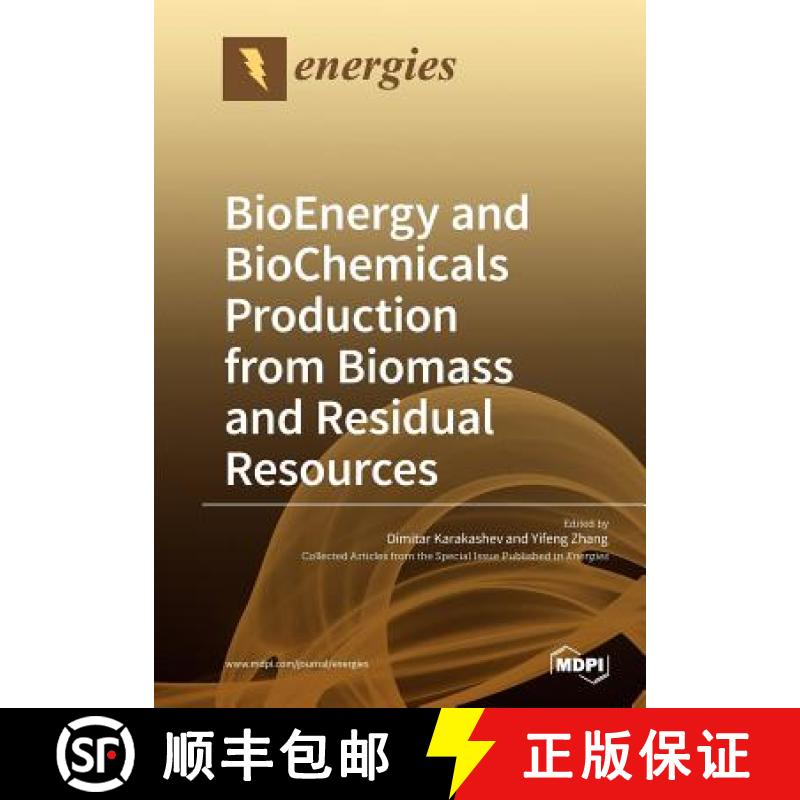 【3-4周达】BioEnergy and BioChemicals Production from Biomass and Residual Resources [9783038972143]