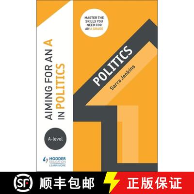 【3-4周达】Aiming for an A in A-level Politics [9781510424227]