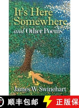 预订 It's Here Somewhere and Other Poems [9781950154494]