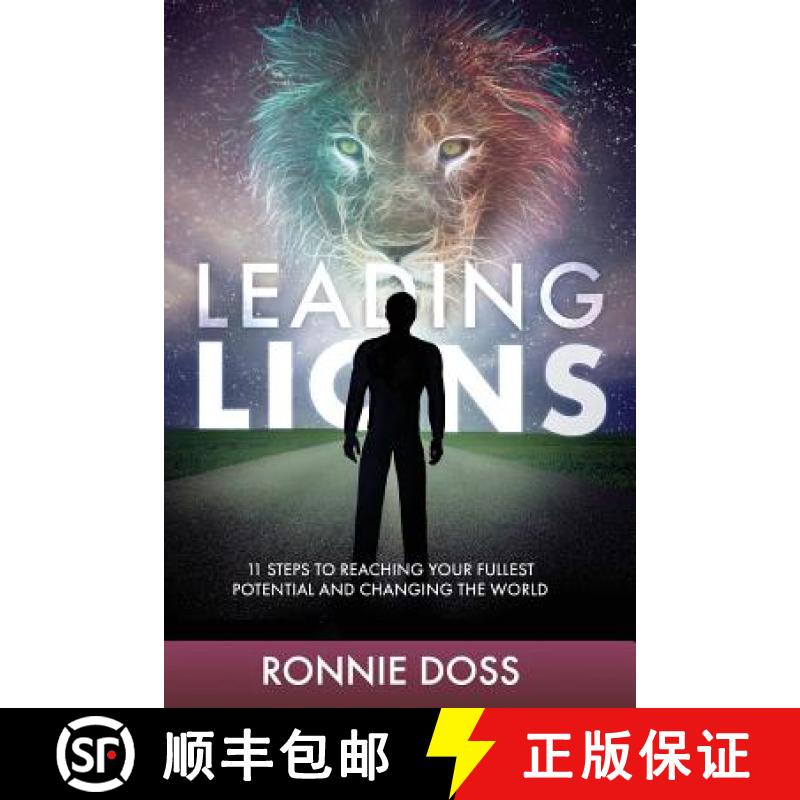 【3-4周达】Leading Lions: 11 Steps to Reaching Your Fullest Potential and Changing the World [9781947837003]