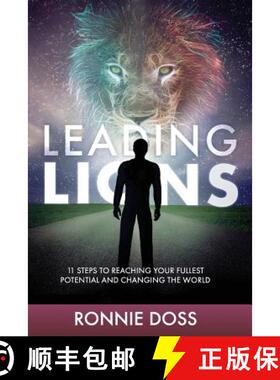 【3-4周达】Leading Lions: 11 Steps to Reaching Your Fullest Potential and Changing the World [9781947837003]