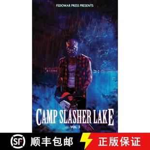 Camp Slasher Lake Three 4周达 Volume 9781956492613