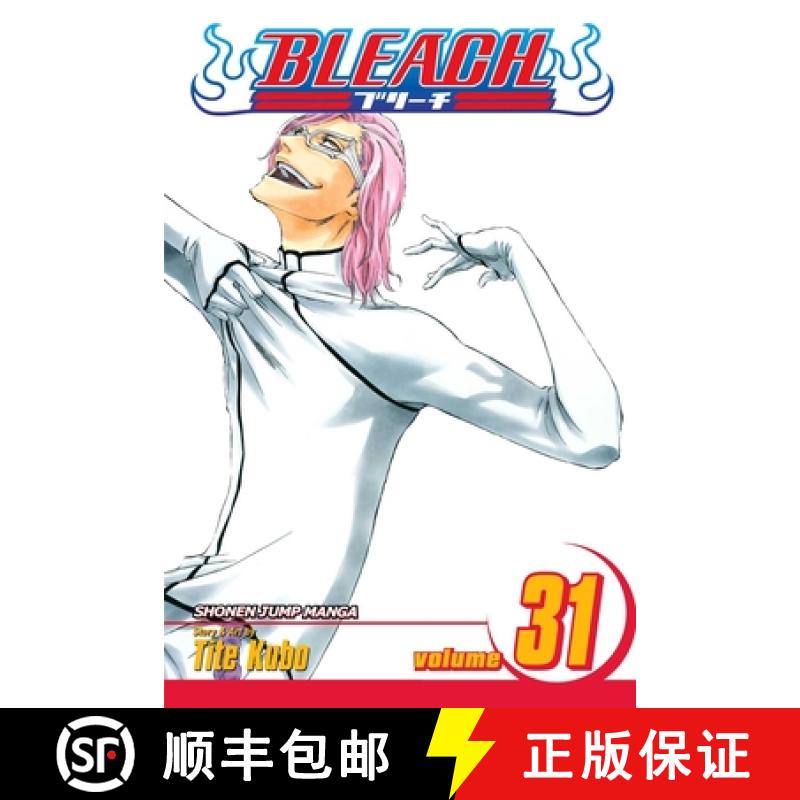 【3-4周达】Bleach, Vol. 31: Don't Kill My Volupture [9781421528090]