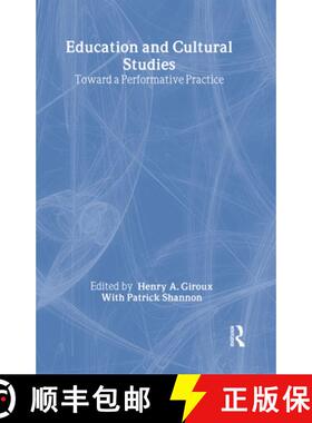 预订 Education and Cultural Studies: Toward a Performative Practice [9780415919135]