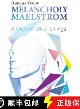 【3-4周达】Melancholy Maelstrom: A Diary of Silver Linings [9781916248403]