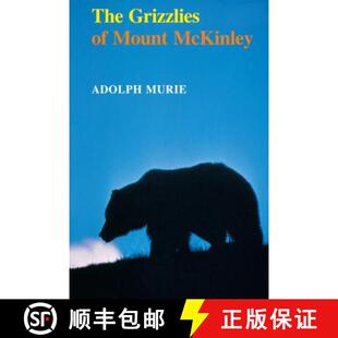 【3-4周达】The Grizzlies of Mount McKinley [9780295962047]