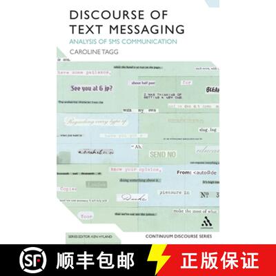Discourse of Text Messaging: Analysis of SMS Communication [9781441173768]