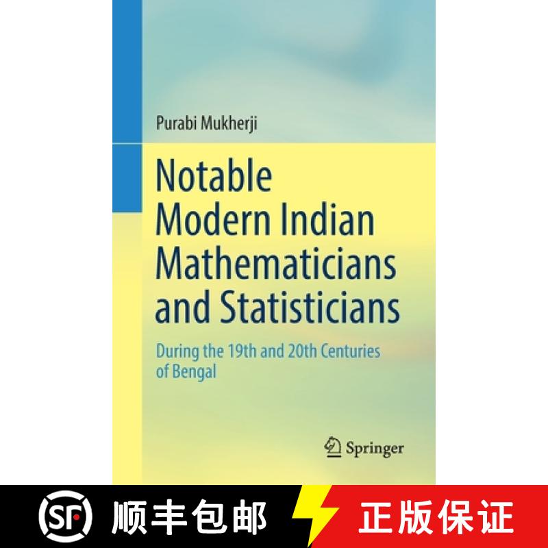 【3-4周达】Notable Modern Indian Mathematicians and Statisticians : During the 19th and 20th Centurie... [9789811961311]