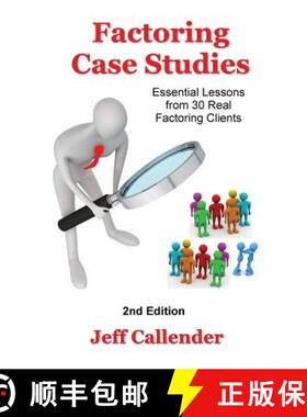 预订 Factoring Case Studies: Essential Lessons from 30 Real Factoring Clients [9781938837036]