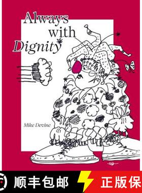 【3-4周达】Always With Dignity [9780615476605]