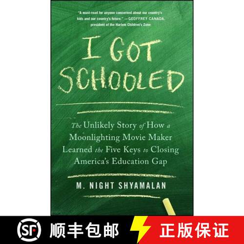 【3-4周达】I Got Schooled: The Unlikely Story of How a Moonlighting Movie Maker Learned the Five Keys... [9781476716466]