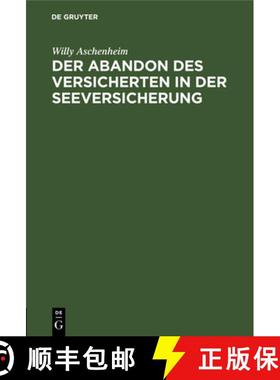预订 Der Abandon des Versicherten in der Seeversicherung [9783112383131]