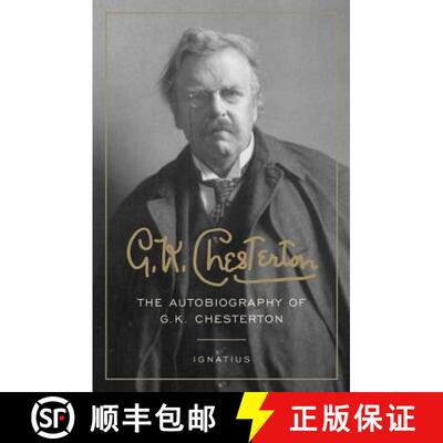 【3-4周达】G. K. Chesterton: The Autobiography of G. K. Chesterton [9781586170714]